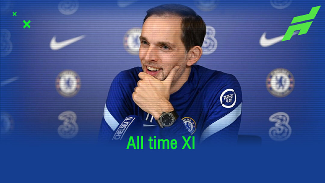 Best XI : ทีมยอดเยี่ยมตลอดกาล ของ โธมัส ทูเคิ่ล